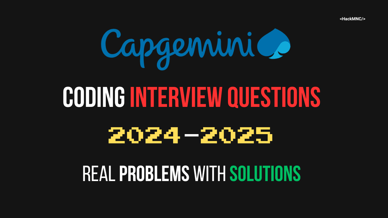 Capgemini Coding Interview Questions 2024-2026: 10 Real Problems with Solutions